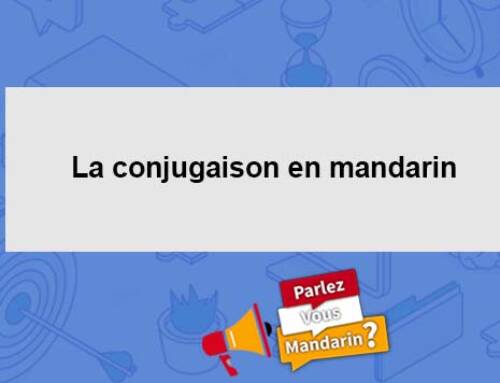 La conjugaison en mandarin