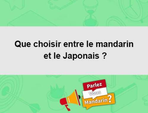 Que choisir entre le mandarin et le Japonais ?