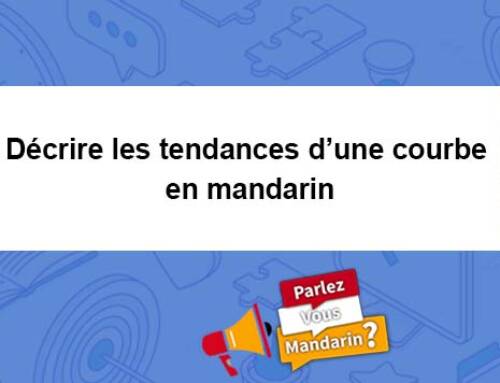 Décrire les tendances d’une courbe en mandarin